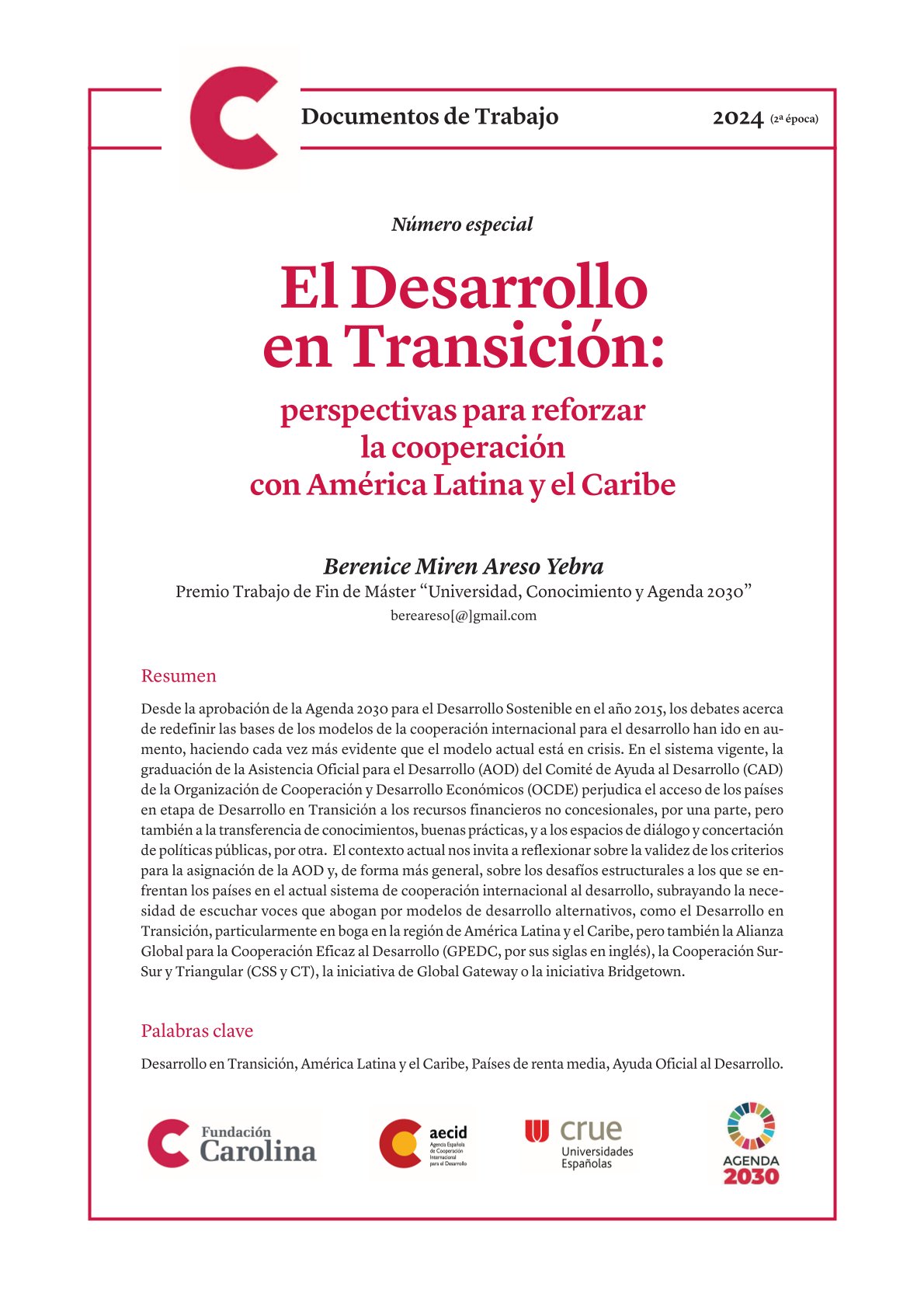 El Desarrollo en Transición: perspectivas para reforzar la cooperación con ALC – Fundación Carolina, 2024.