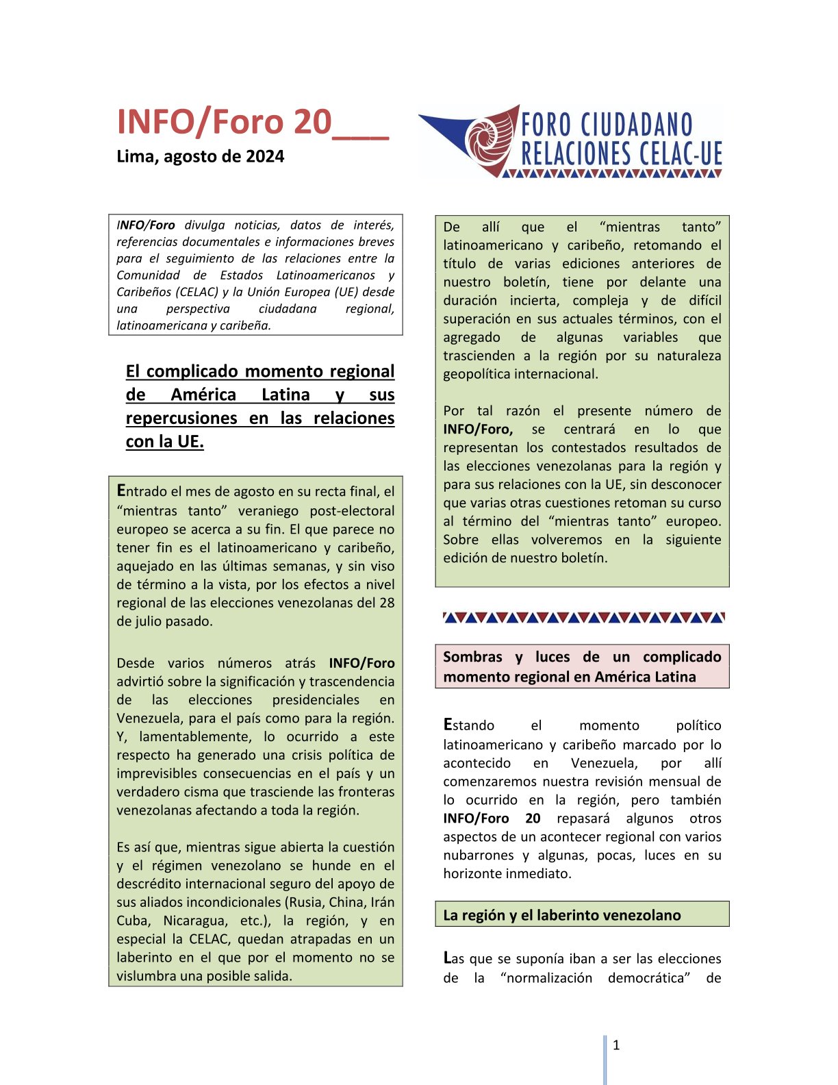 INFO/Foro 20: «El complicado momento regional de América Latina y sus repercusiones en las relaciones con la UE», agosto 2024.