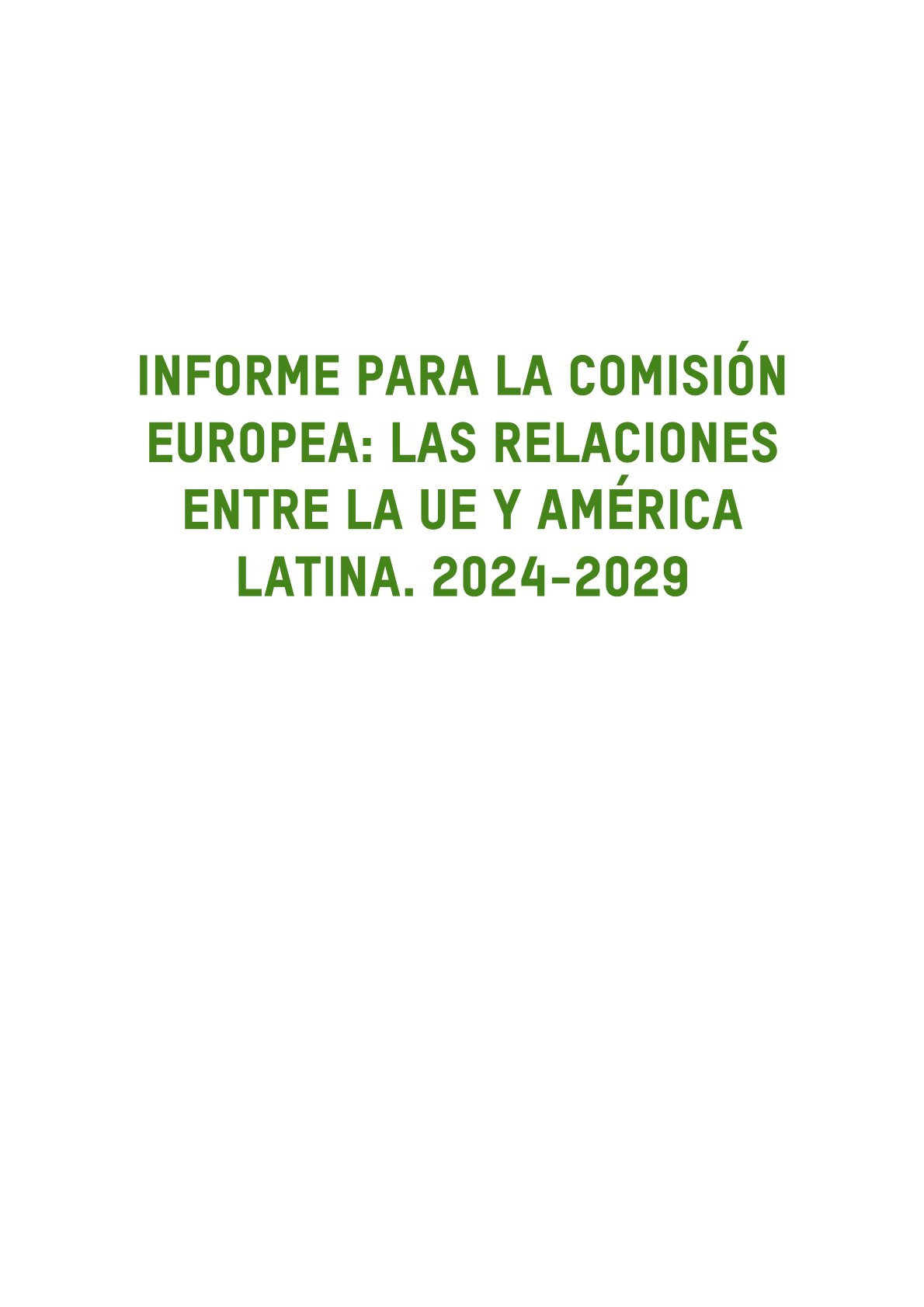 «Las relaciones entre UE y América Latina 2024-2029». Informe para la Comisión Europea, OXFAM, septiembre 2024.