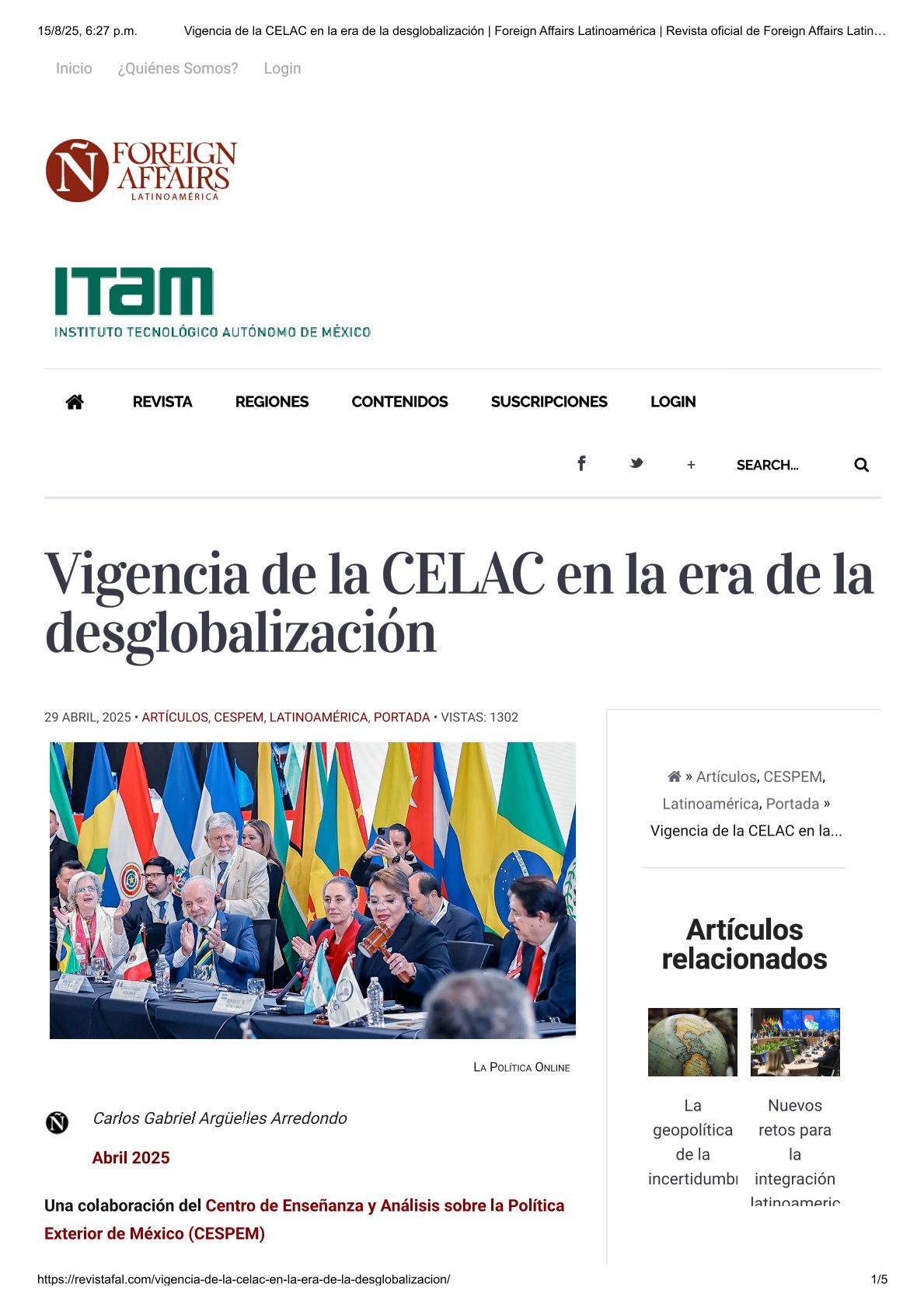 «Vigencia de la CELAC en la era de la desglobalización». Foreign  Affairs Latinoamerica, ITAM, México, 2025.
