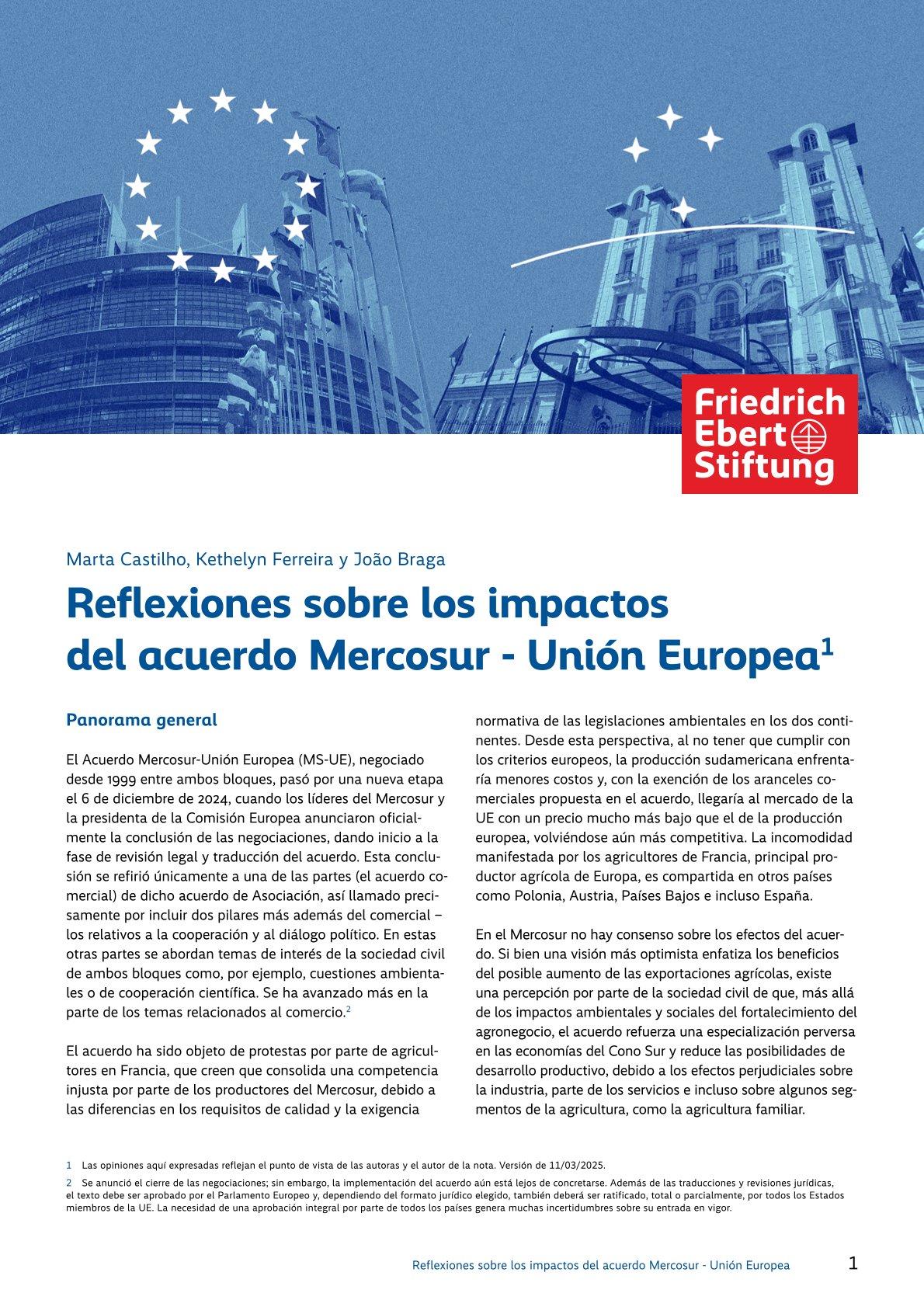 «Reflexiones sobre los impactos del acuerdo Mercosur – Unión Europea», Fundación Friedrich Ebert, Montevideo, 2025.