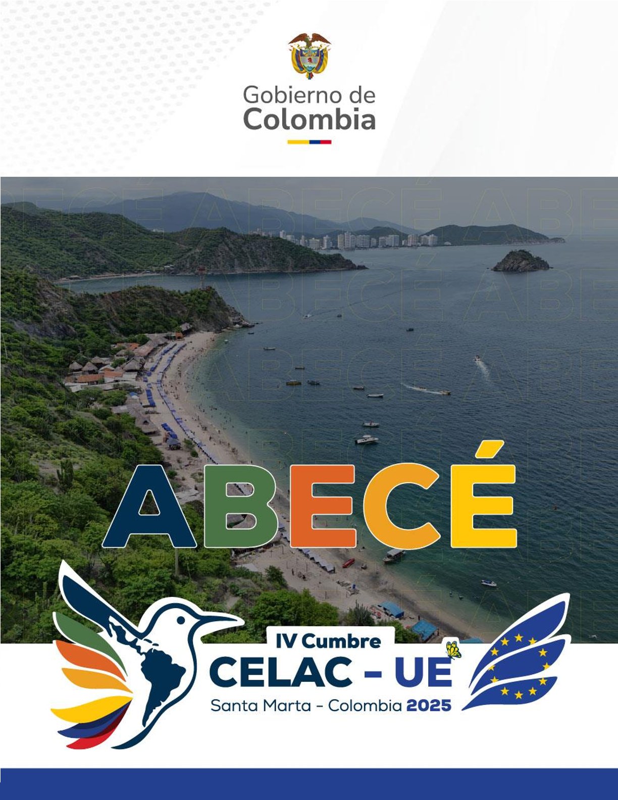 «ABECÉ – IV Cumbre CELAC – UE, Santa Marta – Colombia 2025», Gobierno de Colombia.