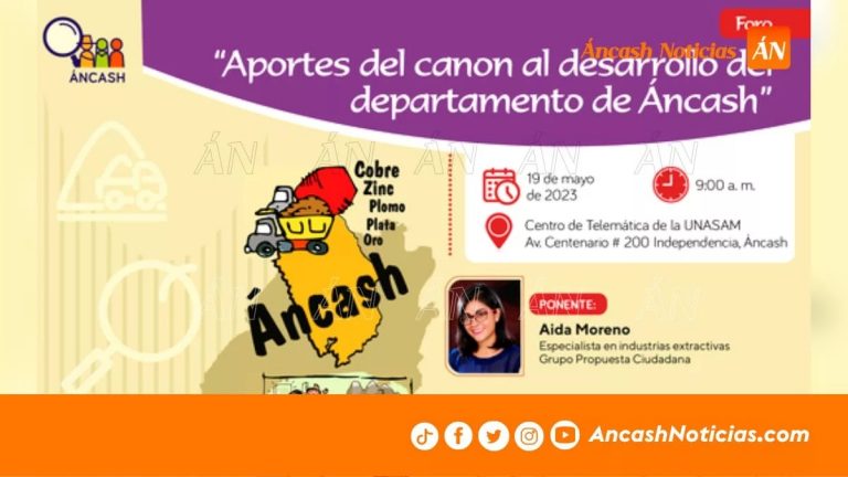 Huaraz: organizan foro «Aportes del canon al desarrollo de Áncash» este 19 de mayo