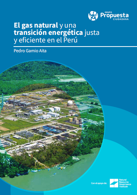 El gas natural y una transición energética justa y eficiente en el Perú